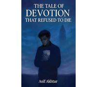 THE TALE OF DEVOTION THAT REFUSED TO DIE