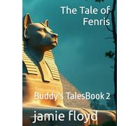 The Tale of Fenris: Buddy's Tales Book 2