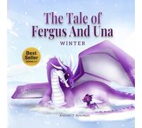 The Tale of Fergus And Una: Winter
