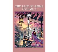 The Tale of Genji: 5
