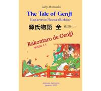 The Tale of Genji - Esperanto Revised Edition - Rakontaro de Gengxi - 源氏物語 全 修訂版1.13