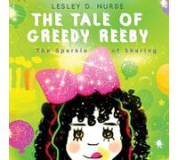 The Tale of Greedy Reeby: The Sparkle of Sharing
