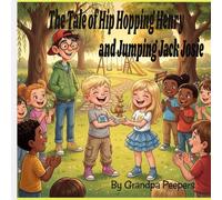 The Tale of Hip Hopping Henry and Jumping Jack Josie