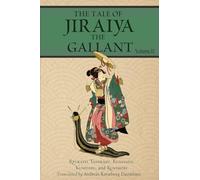 The Tale of Jiraiya the Gallant: Volume II