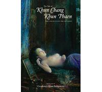 The Tale of Khun Chang Khun Phaen: Siam's Great Folk Epic of Love and War