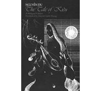 The Tale of Kieu/a Bilingual Edition of Truyen Kieu
