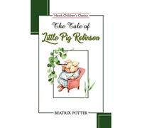 The Tale Of Little Pig Robinson