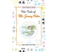 The Tale Of Mr. Jeremy Fisher