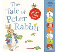 The Tale of Peter Rabbit: A Sound Story Book