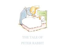 The Tale of Peter Rabbit: A Timeless Classic Tale of Mischief and Adventure