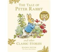 The Tale of Peter Rabbit and Other Classic Stories - Beatrix Potter - Warne - ebook (ePub) - Livre