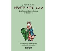 The Tale of Peter Rabbit in Klingon