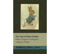 The Tale of Peter Rabbit / Peter Tavşan'in Hikayesi: Tranzlaty English Türkçe