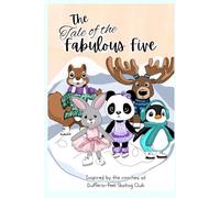 The Tale of the Fabulous Five