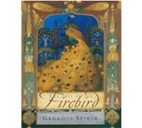 The Tale of the Firebird Spirin, Gennady (Auteur)