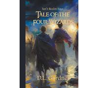 The Tale Of The Four Wizards
