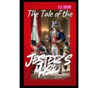 The Tale of the Jester's Mask: The story of Dolph, the cub who became a wolf, isn't just a tale of an evil king. It's a story about how hurt, fear, and humiliation can create a monster.