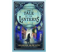 The Tale of the Lanterns - Damian McBeath - Damian McBeath - ebook (ePub) - Livre