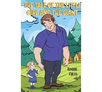 The Tale of the Little Girl and the Giant