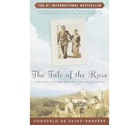 The Tale of the Rose: The Love Story Behind The Little Prince