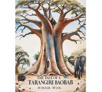 The Tale of the Simonson's Tarangire Baobabs