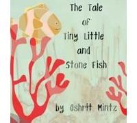 The Tale Of Tiny Little And Stone Fish