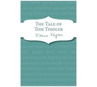 The Tale Of Tom Tiddler