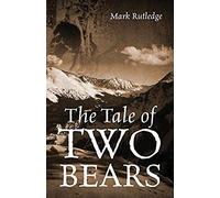 The Tale Of Two Bears