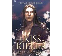 The Tale of Two Killers: To Kiss a Killer