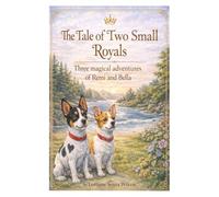 The Tale of Two Small Royals 3 Adventures