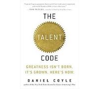The Talent Code Daniel Coyle (Auteur)