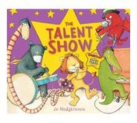 The Talent Show Hodgkinson, Jo (Auteur)