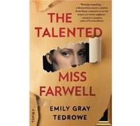 The Talented Miss Farwell by Emily Gray Tedrowe Paperback Book Emily Gray Tedrowe (Auteur)