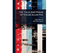 The Tales And Poems Of Edgar Allan Poe