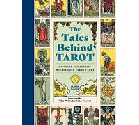 The Tales Behind Tarot /anglais