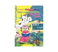 The Tales Of Chippy King, Gaby And Gretchen, And Mr. Tipsy Thaw