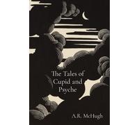 The Tales Of Cupid And Psyche
