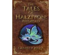 The Tales of Halziyon: Reforged