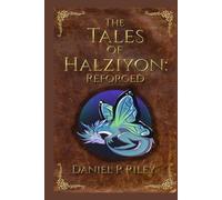 The Tales of Halziyon: Reforged