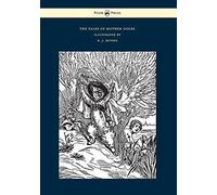 The Tales Of Mother Goose - Illustrated By D. J. Munro