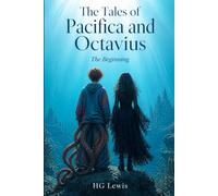 The Tales of Pacifica and Octavius: The Beginning