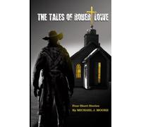The Tales Of Robert Lowe