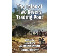 The Tales of Two Rivers Trading Post