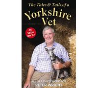 The Tales & Tails Of A Yorkshire Vet