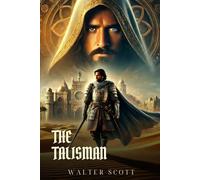 THE TALISMAN: Classic Edition with Complete Original Illustrations