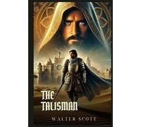 THE TALISMAN: Classic Edition with Complete Original Illustrations