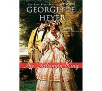 The Talisman Ring Georgette Heyer (Auteur)