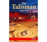 The Talisman: The Waverley Novels - Vol. XX