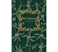THE TALISMAN: With original illustrations