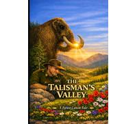 The Talisman's Valley: A Forest Canon Tale